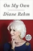 Kartonierter Einband On My Own von Diane Rehm