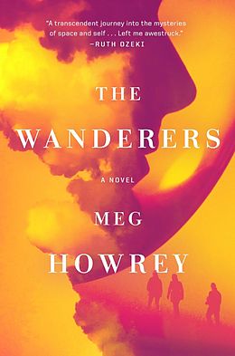 E-Book (epub) The Wanderers von Meg Howrey