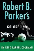 E-Book (epub) Robert B. Parker's Colorblind von Reed Farrel Coleman