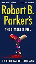 E-Book (epub) Robert B. Parker's The Bitterest Pill von Reed Farrel Coleman