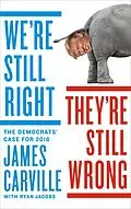 E-Book (epub) We're Still Right, They're Still Wrong von James Carville