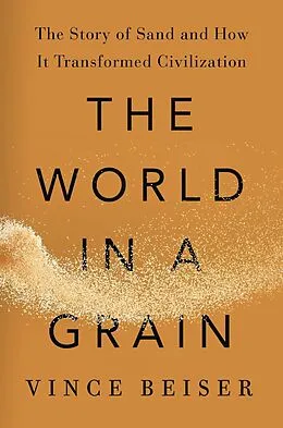 E-Book (epub) The World in a Grain von Vince Beiser