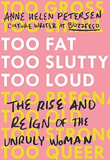 eBook (epub) Too Fat, Too Slutty, Too Loud de Anne Helen Petersen