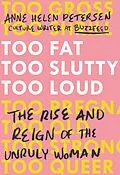 E-Book (epub) Too Fat, Too Slutty, Too Loud von Anne Helen Petersen