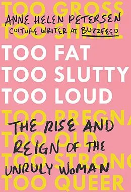 E-Book (epub) Too Fat, Too Slutty, Too Loud von Anne Helen Petersen