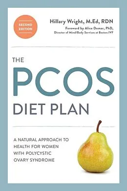 E-Book (epub) The PCOS Diet Plan, Second Edition von Hillary Wright