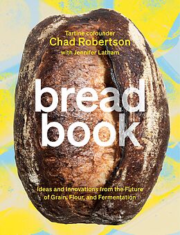 E-Book (epub) Bread Book von Chad Robertson
