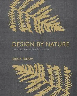 E-Book (epub) Design by Nature von Erica Tanov