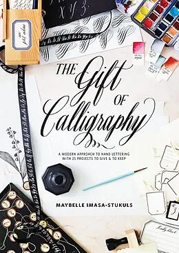 E-Book (epub) The Gift of Calligraphy von Maybelle Imasa-Stukuls