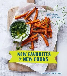 E-Book (epub) New Favorites for New Cooks von Carolyn Federman