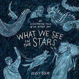 E-Book (epub) What We See in the Stars von Kelsey Oseid
