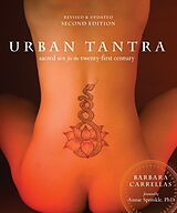 Kartonierter Einband Urban Tantra, Second Edition von Barbara Carrellas, Annie Sprinkle
