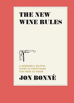 E-Book (epub) The New Wine Rules von Jon Bonné