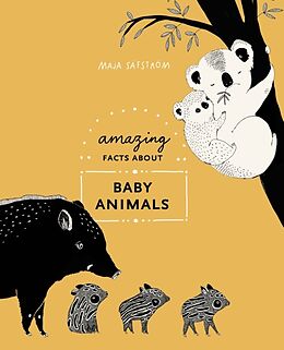 Fester Einband Amazing Facts About Baby Animals von Maja Safstrom