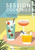 E-Book (epub) Session Cocktails von Drew Lazor, Editors of PUNCH