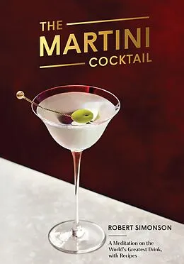E-Book (epub) The Martini Cocktail von Robert Simonson