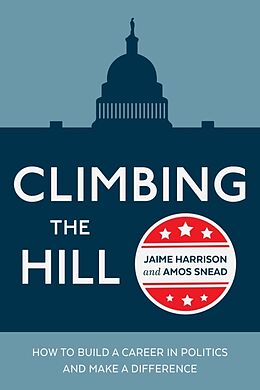 Couverture cartonnée Climbing the Hill de Jaime Harrison, Amos Snead
