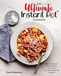 E-Book (epub) The Ultimate Instant Pot Cookbook von Coco Morante