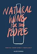 E-Book (epub) Natural Wine for the People von Alice Feiring
