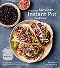 E-Book (epub) The Essential Mexican Instant Pot Cookbook von Deborah Schneider