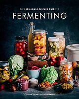 Livre Relié The Farmhouse Culture Guide to Fermenting de Kathryn Lukas, Shane Peterson