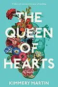 E-Book (epub) The Queen of Hearts von Kimmery Martin
