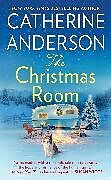 Couverture cartonnée The Christmas Room de Catherine Anderson