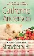 Kartonierter Einband Strawberry Hill von Catherine Anderson