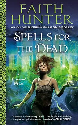 E-Book (epub) Spells for the Dead von Faith Hunter