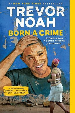 Broschiert Born a Crime von Trevor Noah