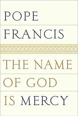 E-Book (epub) The Name of God Is Mercy von Pope Francis