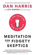 E-Book (epub) Meditation for Fidgety Skeptics von Dan Harris, Jeffrey Warren, Carlye Adler