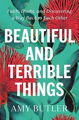 E-Book (epub) Beautiful and Terrible Things von Amy Butler