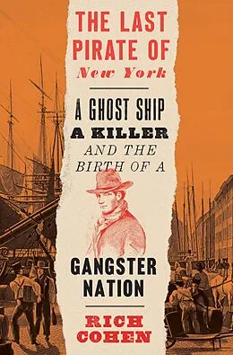 E-Book (epub) The Last Pirate of New York von Rich Cohen