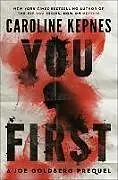 Fester Einband You First von Caroline Kepnes