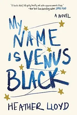 E-Book (epub) My Name Is Venus Black von Heather Lloyd