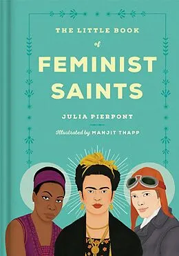 E-Book (epub) The Little Book of Feminist Saints von Julia Pierpont