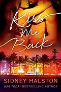 E-Book (epub) Kiss Me Back von Sidney Halston