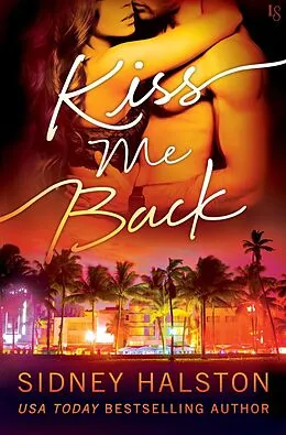 E-Book (epub) Kiss Me Back von Sidney Halston