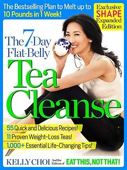 E-Book (epub) 7-Day Flat-Belly Tea Cleanse - Exclusive Shape Expanded Edition von Kelly Choi