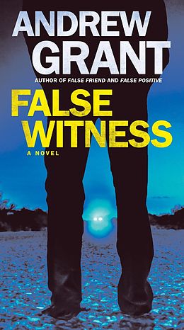 E-Book (epub) False Witness von Andrew Grant
