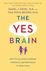 Poche format B The Yes Brain von Daniel J ; Bryson, Tina Payne Siegel