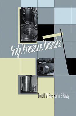 Livre Relié High Pressure Vessels de John F. Harvey, Donald M. Fryer