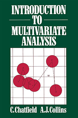 Kartonierter Einband Introduction to Multivariate Analysis von A. J. Collins, C. Chatfied