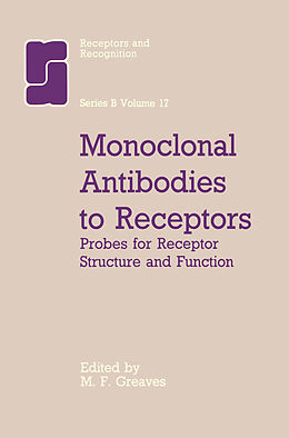 Livre Relié Monoclonal Antibodies to Receptors de 