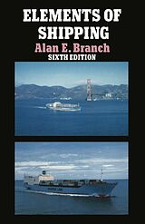 Livre Relié Elements of Shipping de Alan Branch