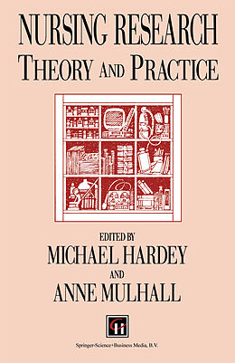 Kartonierter Einband Nursing Research von Anne Mulhall, Michael Hardey