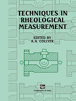 Fester Einband Techniques in Rheological Measurement von 