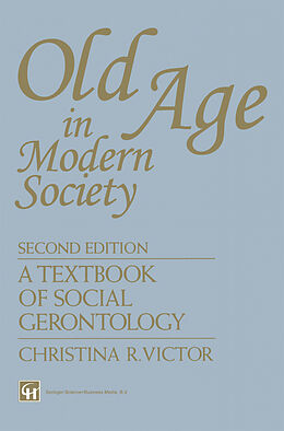 Couverture cartonnée Old Age in Modern Society de Christina R. Victor