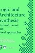 Livre Relié Logic and Architecture Synthesis de 